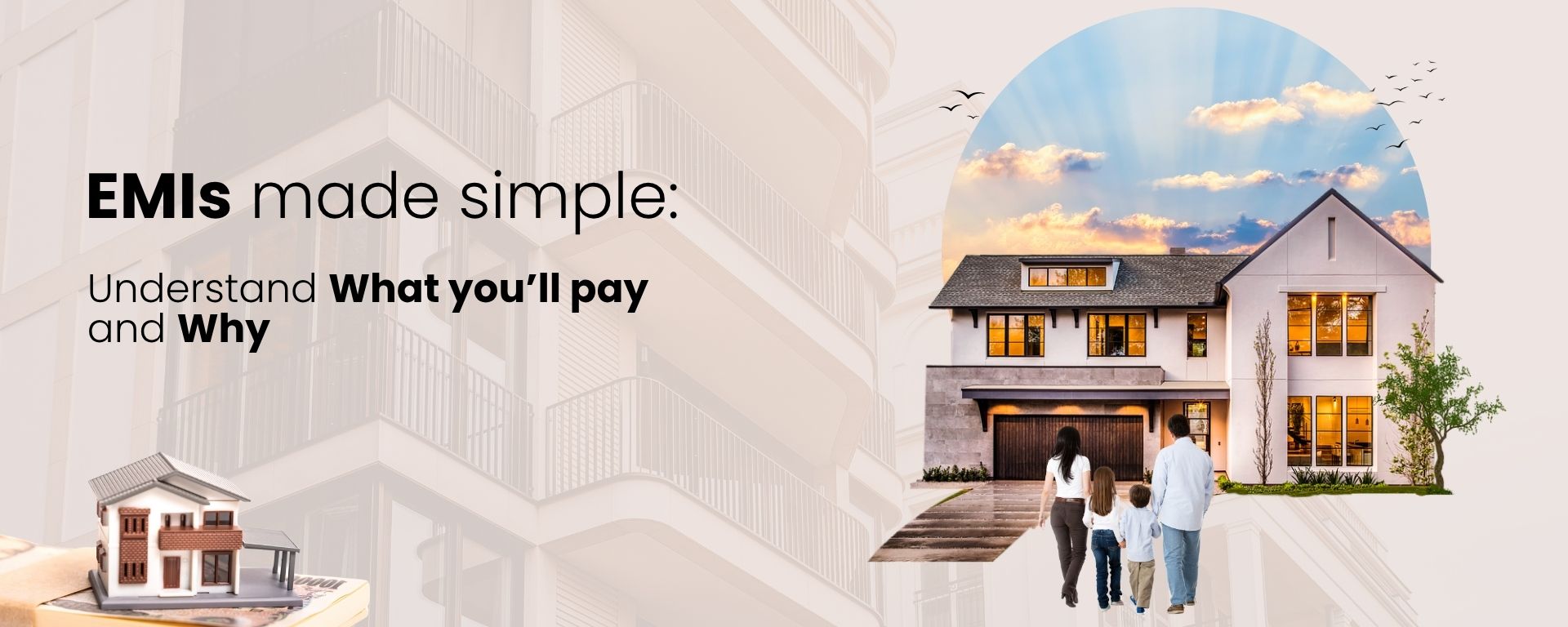 EMI made simple, understand what you will pay and why